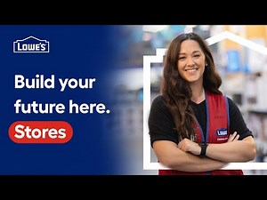 Build Your Future with Lowe's Stores