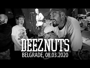 DEEZ NUTS - Live in Belgrade / Serbia, 08.03.2020 [FULL SET]