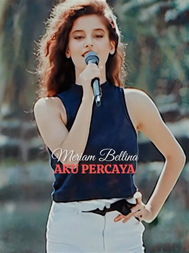 Meriam Bellina - Aku Percaya: Lagu Terbaru dan Karaoke