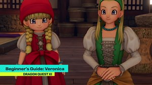 'Dragon Quest 11' Beginners Guide- Veronica