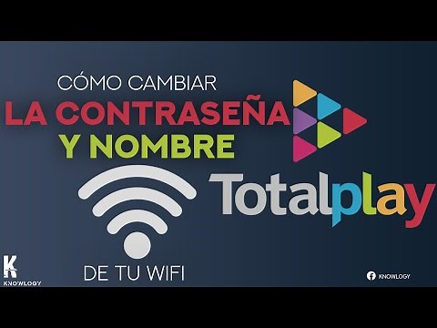 Como cambiar contraseña y nombre WIFI de TOTAL PLAY