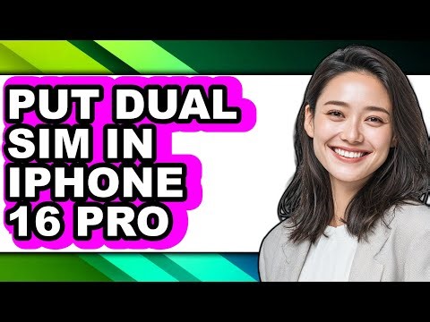 How to Put Dual Sim in Iphone 16 Pro (full Guide)