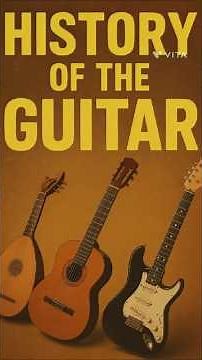 The History of the Guitar – From Ancient Strings to Modern Music!