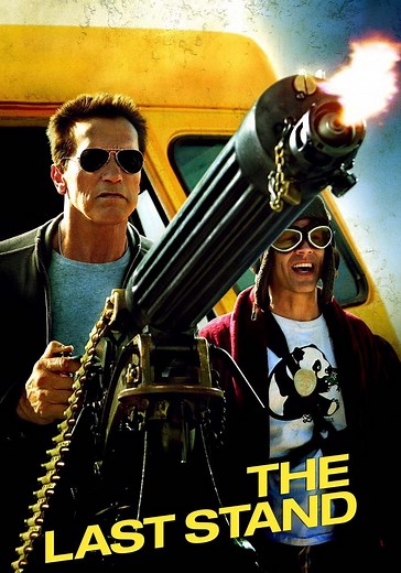 The Last Stand - movie: watch streaming online