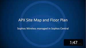 Sophos Wireless: APX Site Map and Floor Plan