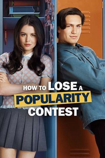 How to Lose a Popularity Contest - Movie