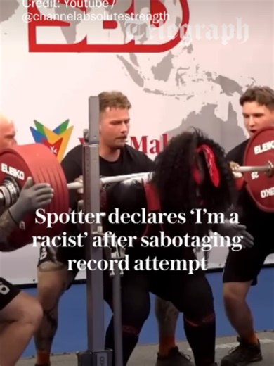 A spotter at the Powerlifting Championships admitted to sabotaging a black athlete’s record attempt, declaring he did so because he was “a racist”. Sonita Muluh, a Belgian powerlifter, was attempting to squat 334.5kg in Lithuania in June when Ernestas Kusinas, an assistant, placed his knee under the barbell, causing a failed attempt. Read the full story at the linked article