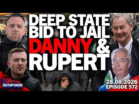 🚨DEEP STATE & MSM BID TO JAIL & DESTROY DANNY TOMMO'S PATRIOTS ARMY & RUPERT LOWE'S RESTORE BRITAIN