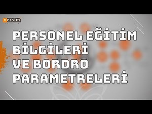 Netsim İK4 | Personel Eğitim Bilgileri, Görev ve Tanımlarını Nasıl Girerim ?