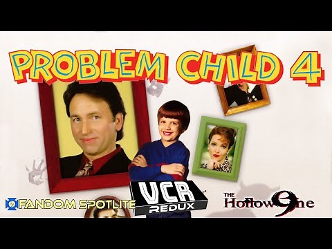 PROBLEM CHILD 4 - VCR Redux - Fandom Spotlite