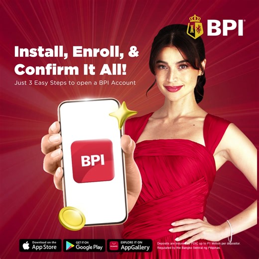 Be part of the BPI family! Open your account in 3 quick steps on the app: Install, Enroll, Confirm it all! | BPI