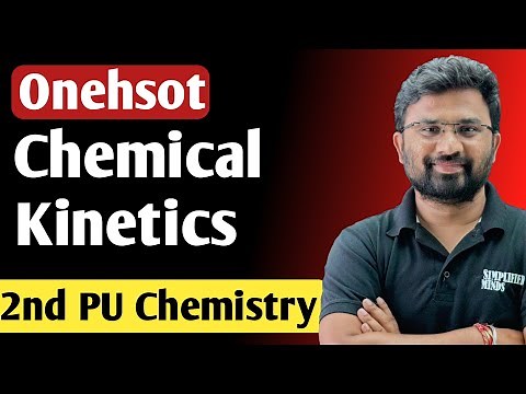 Chemical Kinetics Oneshot | 2ndPU Chemistry Exam 2025