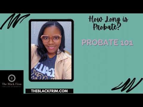 How Long is Probate in Georgia?