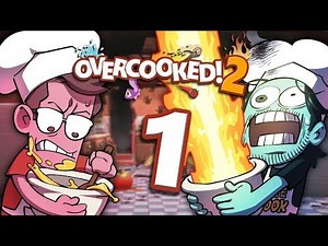 SuperMega Plays OVERCOOKED 2 - EP 1: Kitchen Nightmares