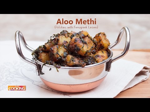 Aloo Methi (Potatoes with Fenugreek Leaves) | Home Cooking