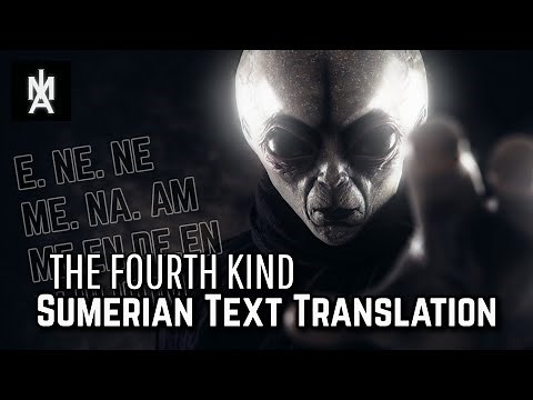 A Translation of the Sumerian Text from the Movie/Documentary - THE FOURTH KIND