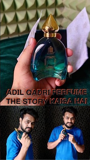 Adil Qadri The Story Perfume Review | Long Lasting & Premium Fragrance 😍