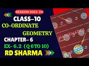 RD Sharma Class 10 Solutions Chapter 6 Co-Ordinate Geometry Exercise 6.2 | Q 6 TO 10 |