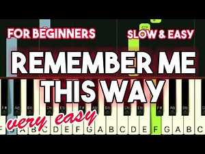 JORDAN HILL - REMEMBER ME THIS WAY | SLOW & EASY PIANO TUTORIAL