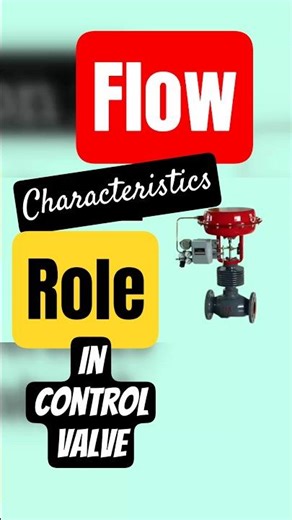 flow characteristics #controlvalve #engineeringstudy #engineeringstudents #interviewprep #technician