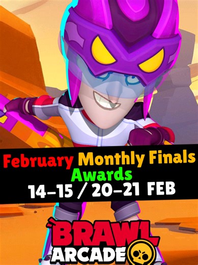 February Monthly Finals Awards in Brawl Stars