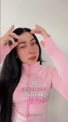 70 coisas para fazer no tédio. Leia a legenda.