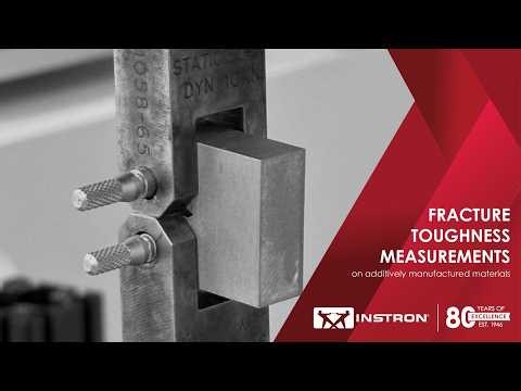 Additive Manufacturing | Fracture Toughness Measurements | Webinar
