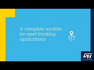 STMicroelectronics: a complete solution for asset tracking applications