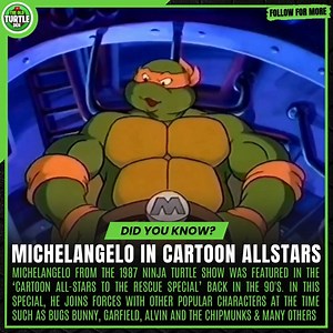 Did you know...Michelangelo from the 1987 Teenage Mutant Ninja Turtle...