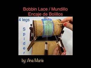 Bobbin Lace-Mundillo- Lesson 7: 4 Legs Spider