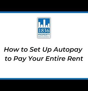 How to Set Up Autopay to Pay Your Entire Rent