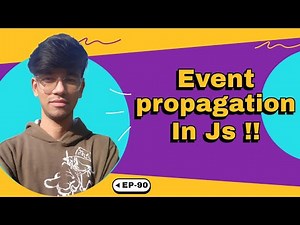 Master Event Propagation in JavaScript | EP-90