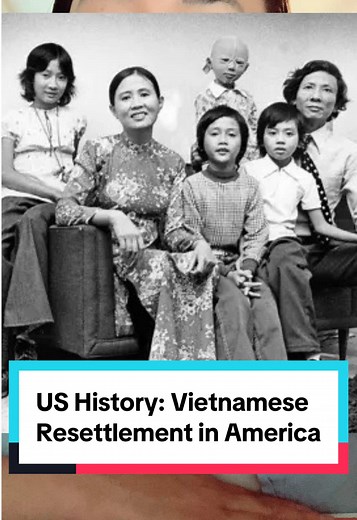 Vietnamese Resettlement in America: A Historic Journey