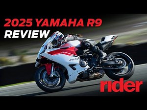 2025 Yamaha R9 Review