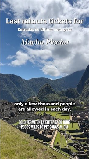 How to get last minute tickets for Machi Picchu 🌄🇵🇪
