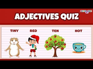 Adjective Quiz I Adjective Quiz for Kids | Fun Learning I Describing Words | Learn Adjectives