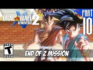 【Dragon Ball Xenoverse 2】 End of Z Mission Gameplay Walkthrough part 10 [PC - HD]