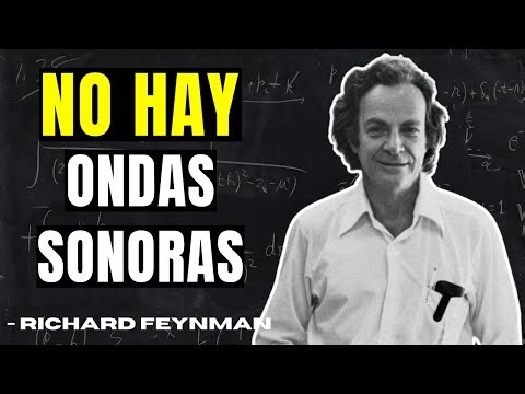 Richard Feynman Explica El Gran ERROR Que Todos Cometemos Sobre el SONIDO