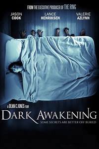 Dark Awakening Summary, Trailer, Cast, Where to Watch and More