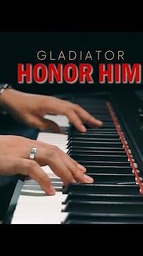 Honor Him Piano Cover | Gladiator Theme Music
