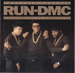 Run-DMC - Together Forever - Greatest Hits 1983 - 1991