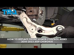 How to Replace Front Lower Control Arms 2014-2023 Jeep Cherokee