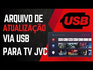 Resolver Falhas na Smart TV JVC com Atualização de Software