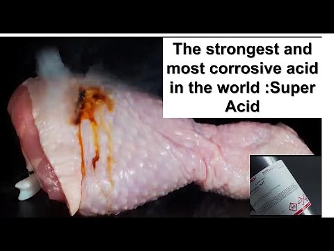 The strongest and most corrosive acid in the world Super Acid