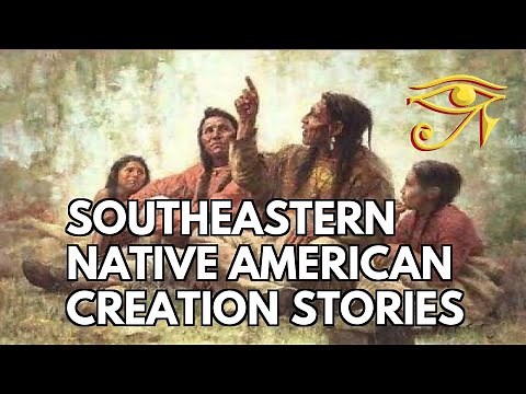 Southeastern Native American Creation Stories