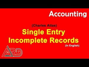 Single Entry - Incomplete Records - Charles Atlas | English