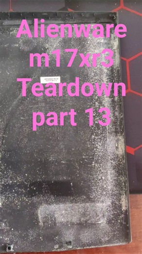 part 13: alienware m17xr3 Teardown #shorts #minhtanlegacy #alienware #teardown #disassembly #repair