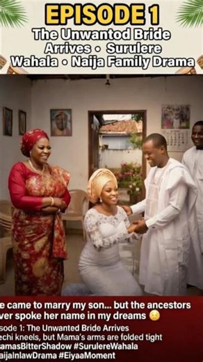 Episode 1: The Unwanted Bride Arrives.. #storytelling #comedy #africanfolklore #familydrama #shorts