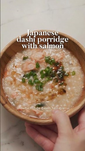 Dashi porridge with salmon - perfect for flu season!