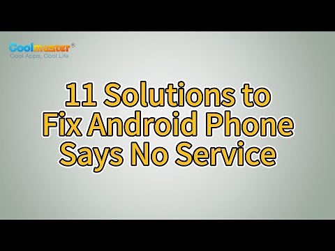 How to Fix Android Phone Says No Service? [11 Solutions]